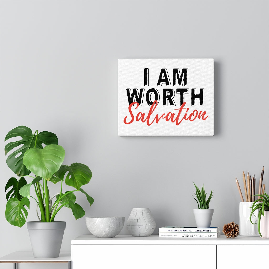 I AM Worth Salvation Canvas Gallery Art I AM Worth Salvation Canvas Gallery Art