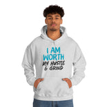 I Am Worth My Hustle & Grind - Unisex Hooded Sweatshirt (White) I Am Worth My Hustle & Grind - Unisex Hooded Sweatshirt (White)