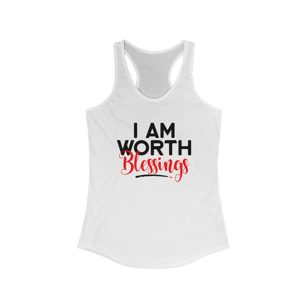 I AM Worth Blessings Women's Ideal Racerback Tank I AM Worth Blessings Women's Ideal Racerback Tank