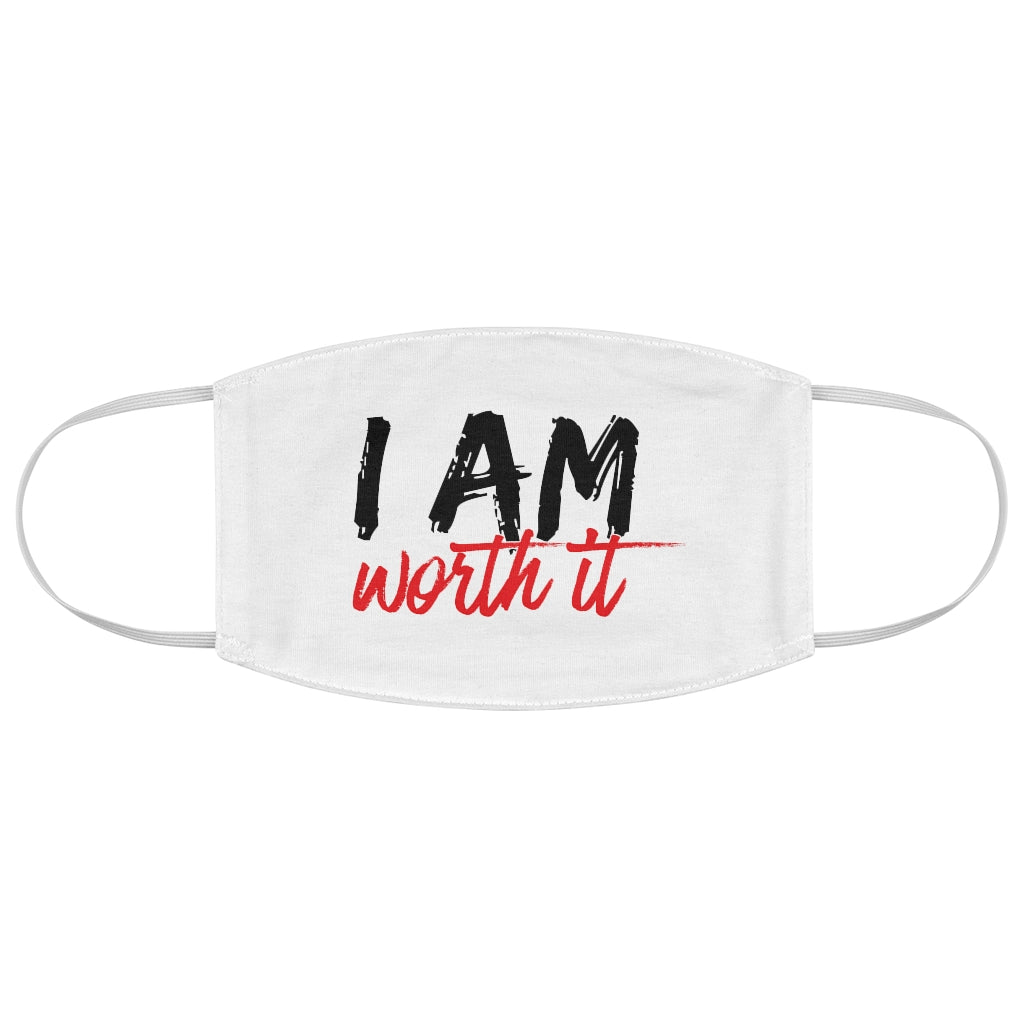 I AM Worth It Fabric Face Mask (White) I AM Worth It Fabric Face Mask (White)