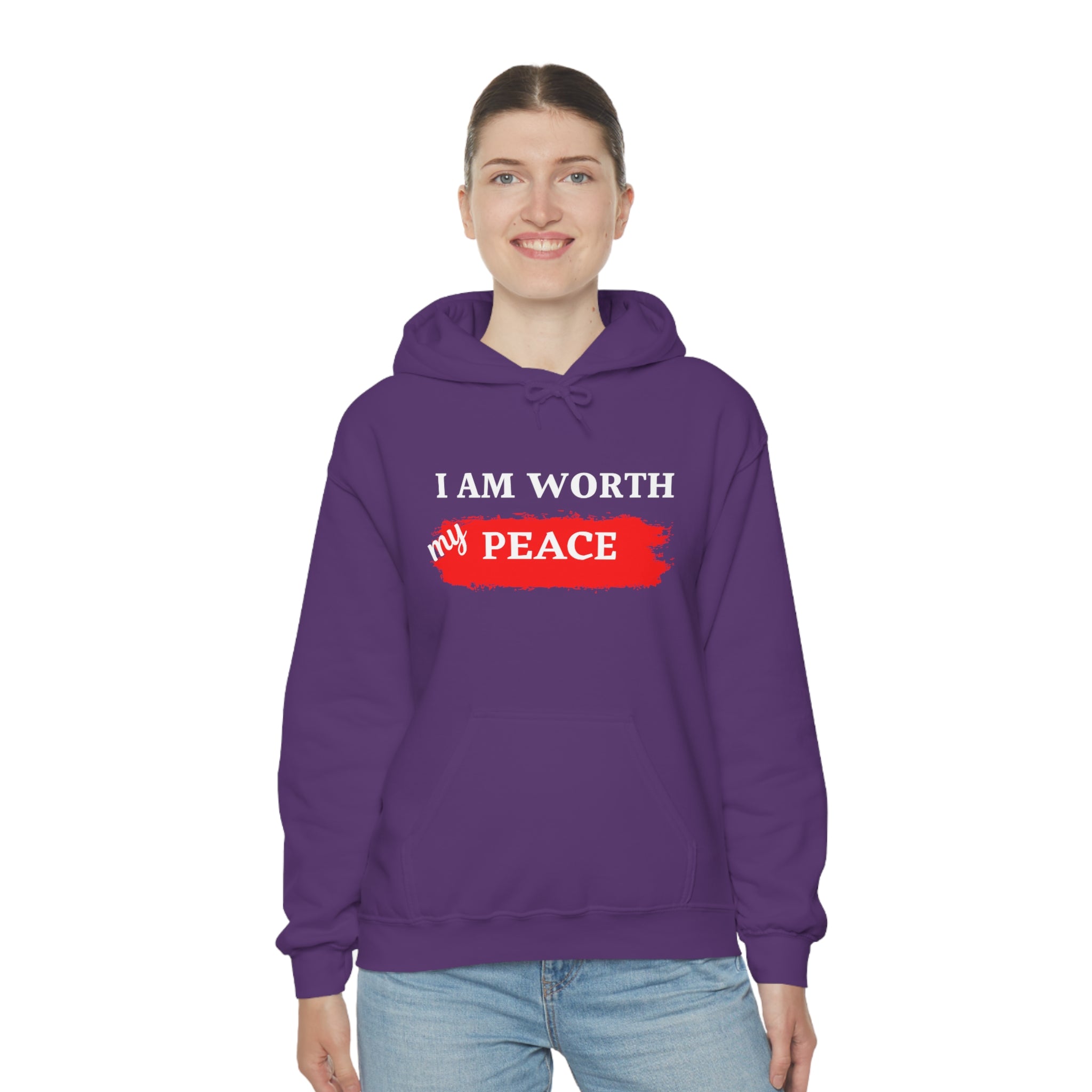 I AM Worth My Peace Hooded Sweatshirt I AM Worth My Peace Hooded Sweatshirt