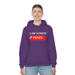 I AM Worth My Peace Hooded Sweatshirt I AM Worth My Peace Hooded Sweatshirt
