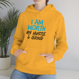 I Am Worth My Hustle & Grind - Unisex Hooded Sweatshirt (White) I Am Worth My Hustle & Grind - Unisex Hooded Sweatshirt (White)