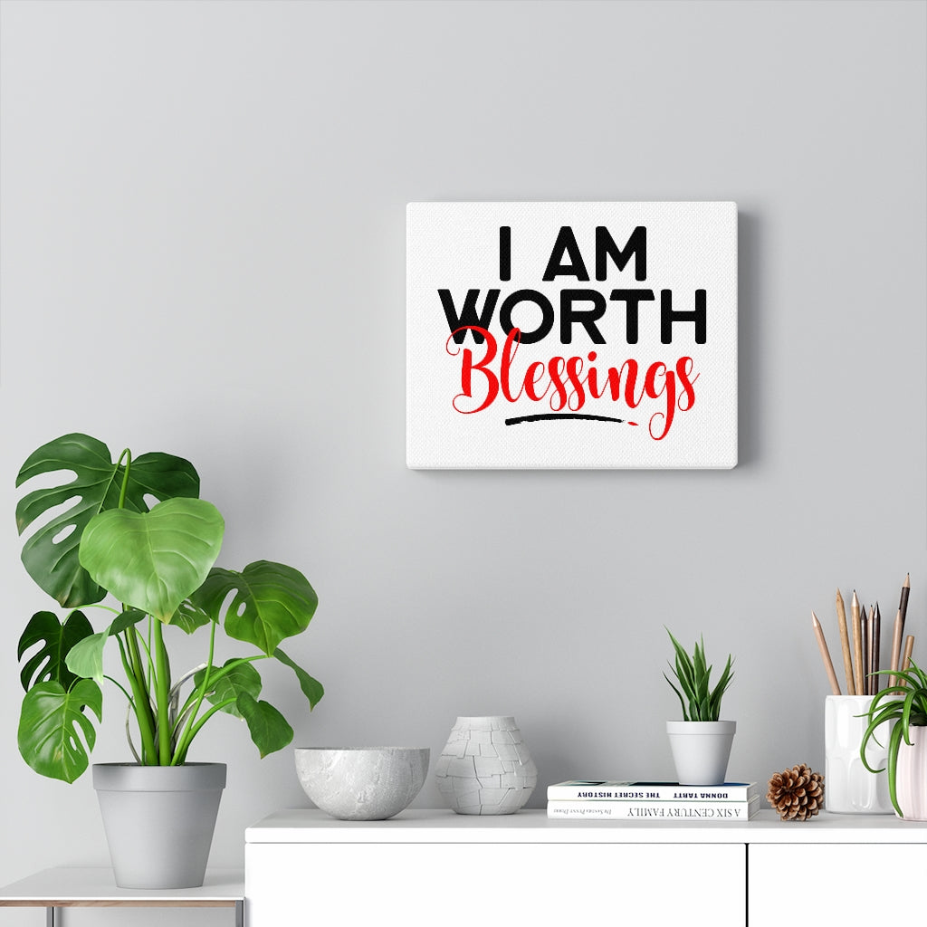 I AM Worth Blessings Canvas Gallery Wraps I AM Worth Blessings Canvas Gallery Wraps