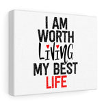 I AM Worth Living My Best Life Canvas Wall Decor I AM Worth Living My Best Life Canvas Wall Decor