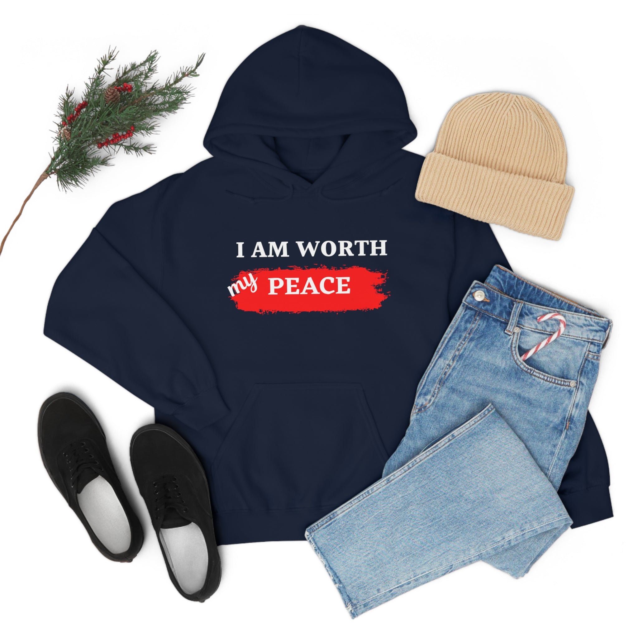 I AM Worth My Peace Hooded Sweatshirt I AM Worth My Peace Hooded Sweatshirt