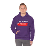 I AM Worth My Peace Hooded Sweatshirt I AM Worth My Peace Hooded Sweatshirt