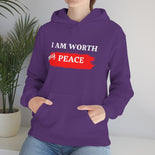 I AM Worth My Peace Hooded Sweatshirt I AM Worth My Peace Hooded Sweatshirt