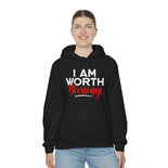 I AM Worth Blessings Hooded Sweatshirt I AM Worth Blessings Hooded Sweatshirt