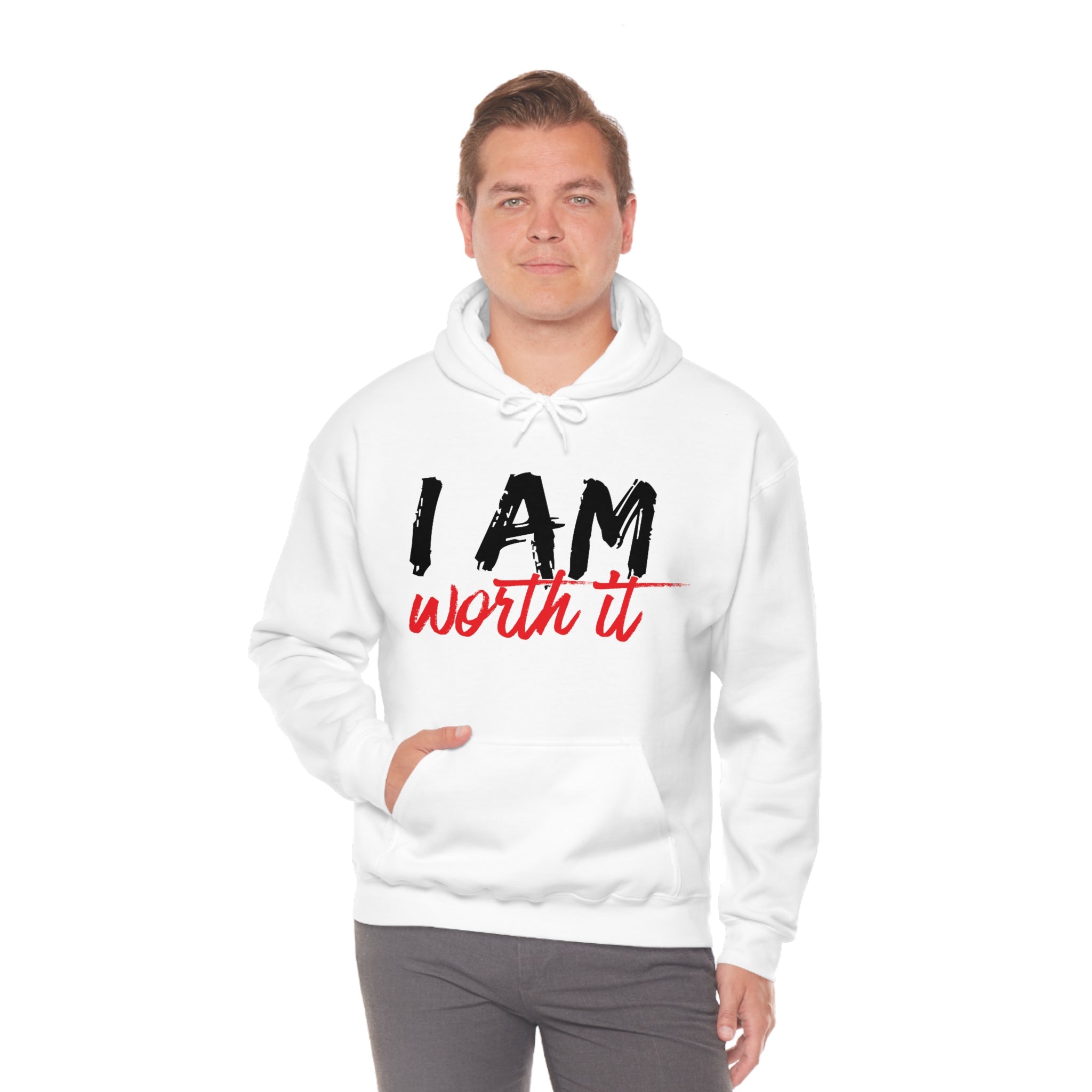 I Am Worth It Hooded Sweatshirt I Am Worth It Hooded Sweatshirt