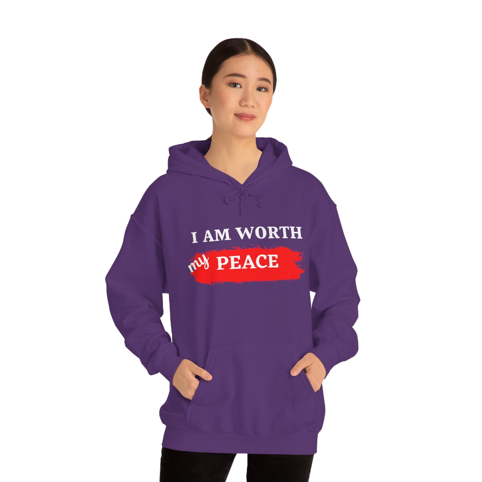 I AM Worth My Peace Hooded Sweatshirt I AM Worth My Peace Hooded Sweatshirt