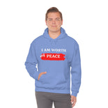 I AM Worth My Peace Hooded Sweatshirt I AM Worth My Peace Hooded Sweatshirt
