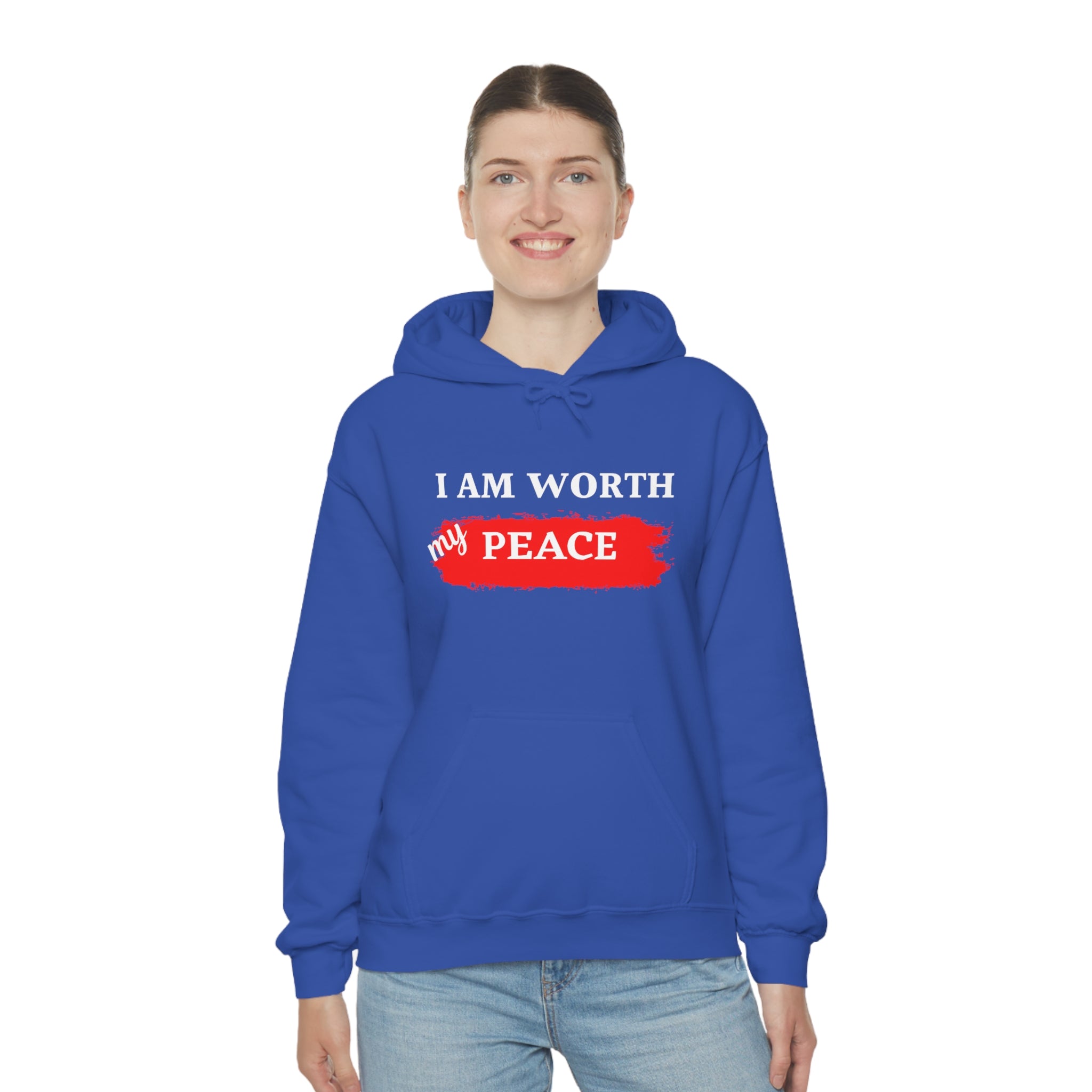 I AM Worth My Peace Hooded Sweatshirt I AM Worth My Peace Hooded Sweatshirt