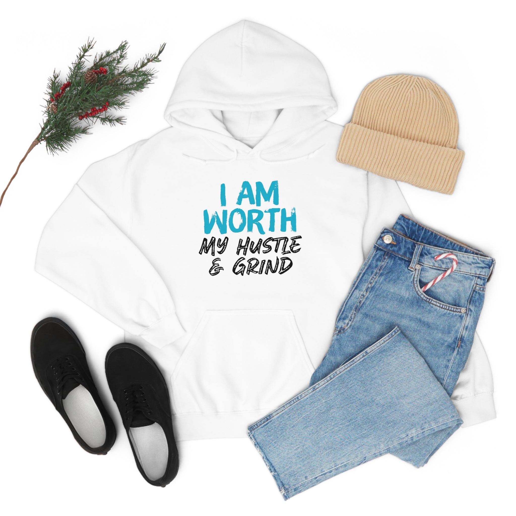 I Am Worth My Hustle & Grind - Unisex Hooded Sweatshirt (White) I Am Worth My Hustle & Grind - Unisex Hooded Sweatshirt (White)