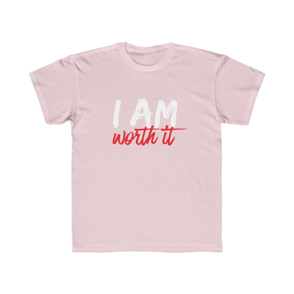 I Am Worth It Kids T-Shirt I Am Worth It Kids T-Shirt