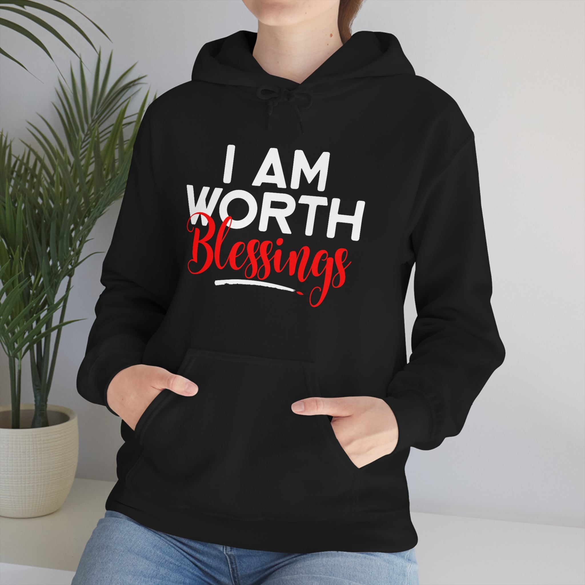 I AM Worth Blessings Hooded Sweatshirt I AM Worth Blessings Hooded Sweatshirt