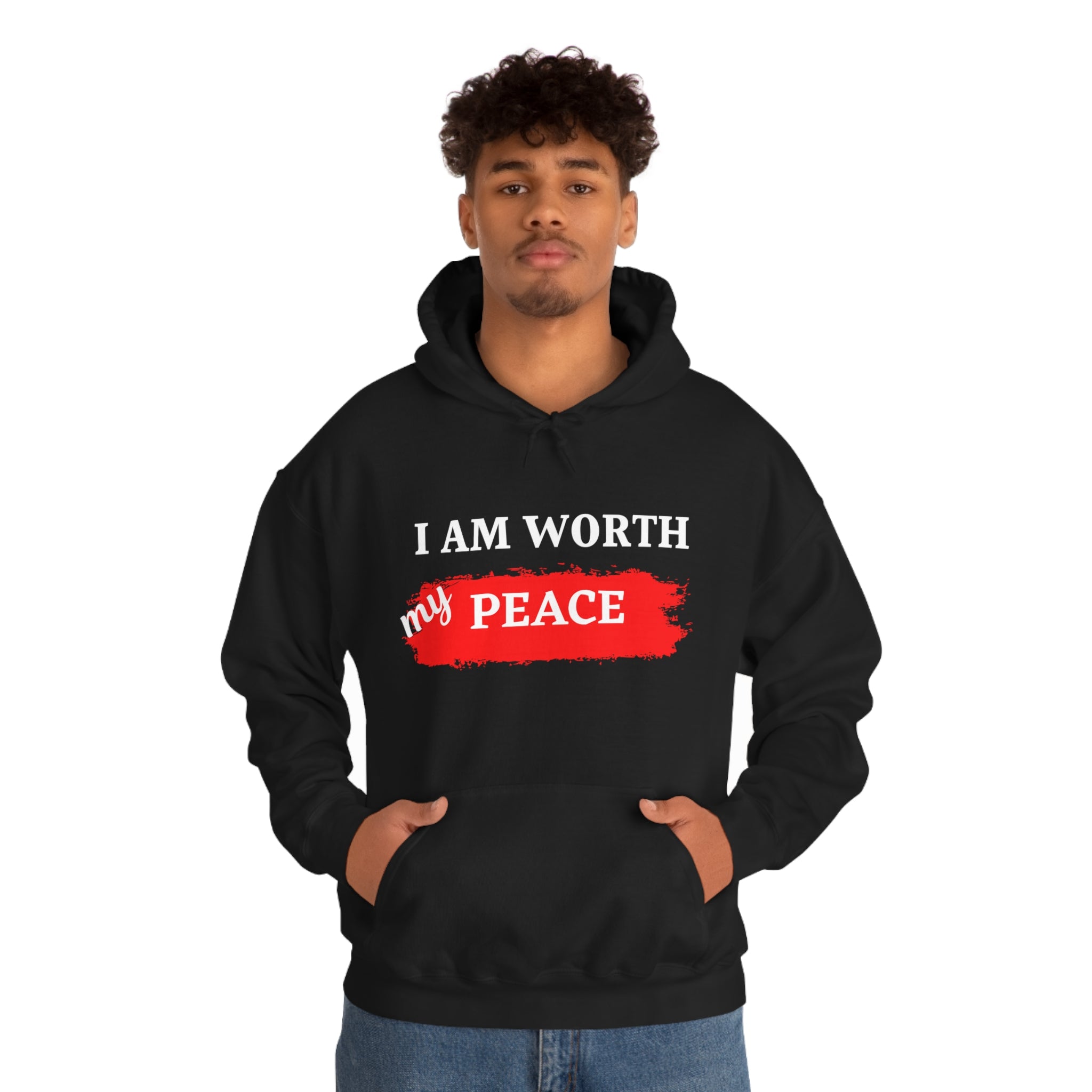 I AM Worth My Peace Hooded Sweatshirt I AM Worth My Peace Hooded Sweatshirt
