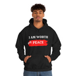 I AM Worth My Peace Hooded Sweatshirt I AM Worth My Peace Hooded Sweatshirt