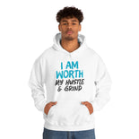 I Am Worth My Hustle & Grind - Unisex Hooded Sweatshirt (White) I Am Worth My Hustle & Grind - Unisex Hooded Sweatshirt (White)