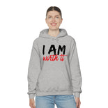 I Am Worth It Hooded Sweatshirt I Am Worth It Hooded Sweatshirt