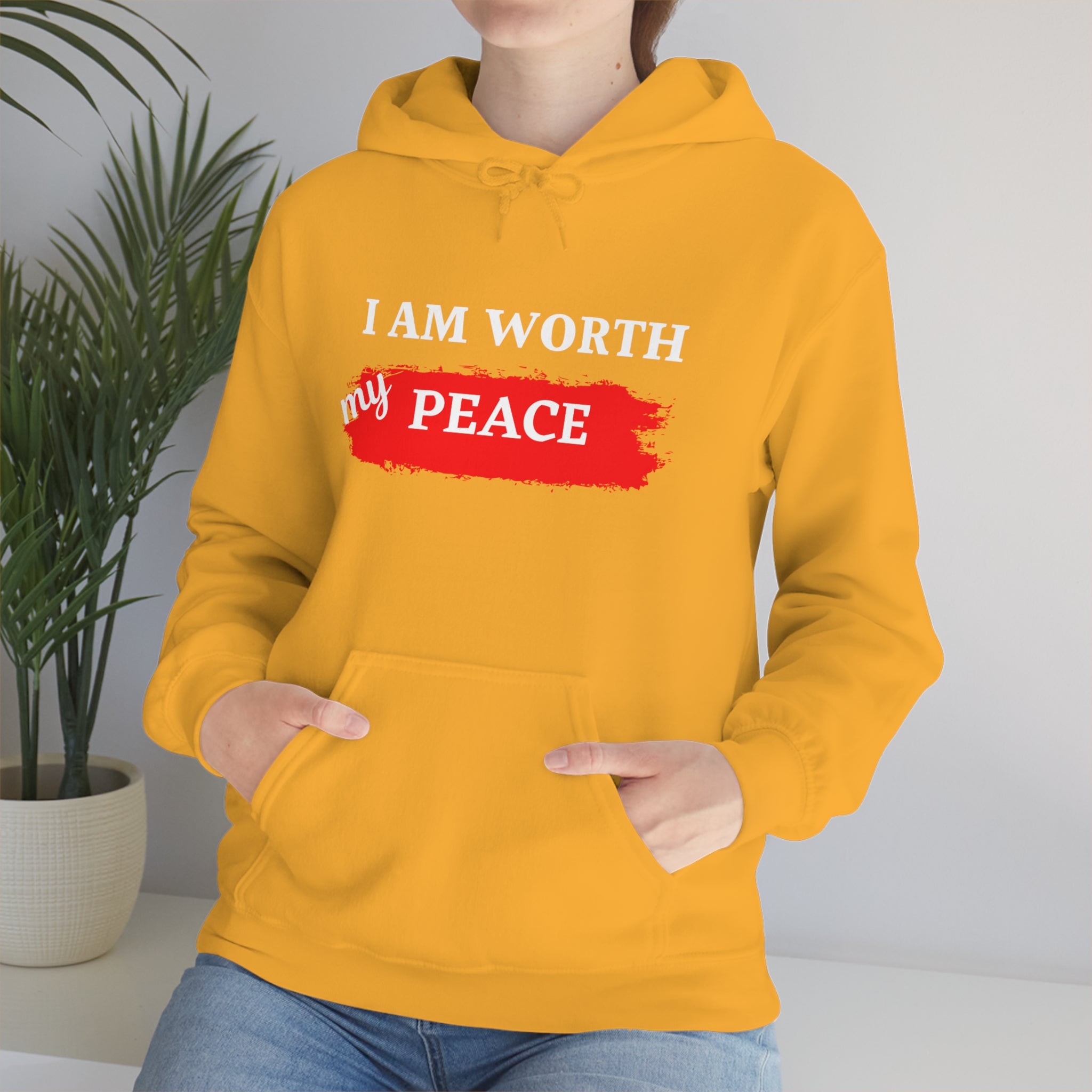 I AM Worth My Peace Hooded Sweatshirt I AM Worth My Peace Hooded Sweatshirt