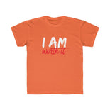 I Am Worth It Kids T-Shirt I Am Worth It Kids T-Shirt
