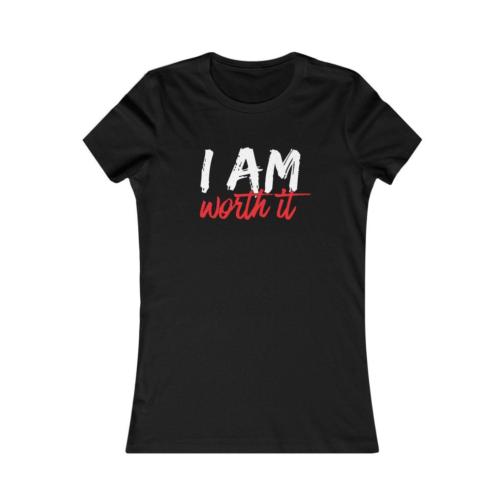 I AM Worth It Shirt Special I AM Worth It Shirt Special