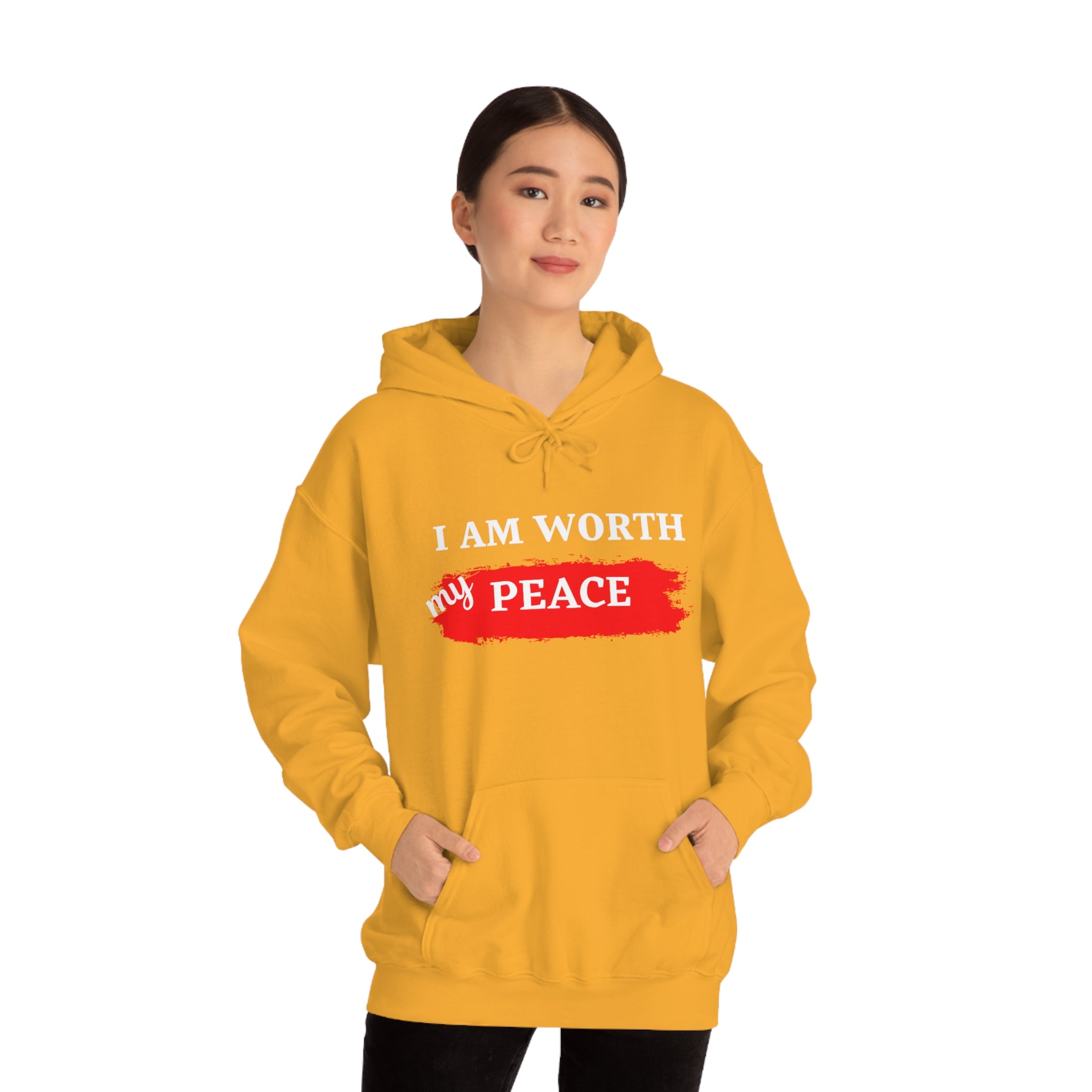 I AM Worth My Peace Hooded Sweatshirt I AM Worth My Peace Hooded Sweatshirt
