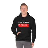 I AM Worth My Peace Hooded Sweatshirt I AM Worth My Peace Hooded Sweatshirt