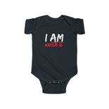 I AM Worth It Infant Bodysuit I AM Worth It Infant Bodysuit