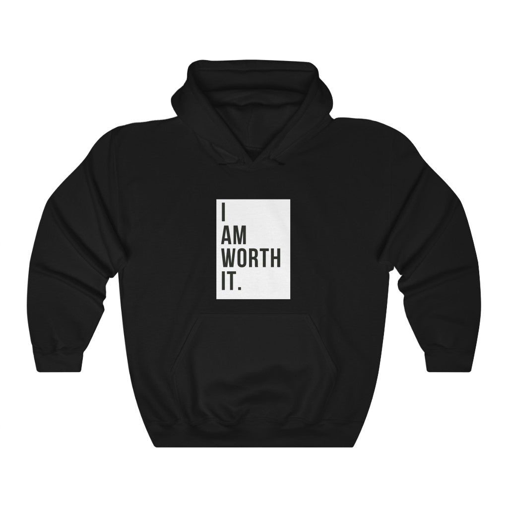 I Am Worth It Hooded Sweatshirt (Unisex) I Am Worth It Hooded Sweatshirt (Unisex)