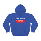I AM Worth My Peace Hooded Sweatshirt I AM Worth My Peace Hooded Sweatshirt