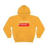 I AM Worth My Peace Hooded Sweatshirt I AM Worth My Peace Hooded Sweatshirt