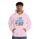 I Am Worth My Hustle & Grind - Unisex Hooded Sweatshirt (White) I Am Worth My Hustle & Grind - Unisex Hooded Sweatshirt (White)