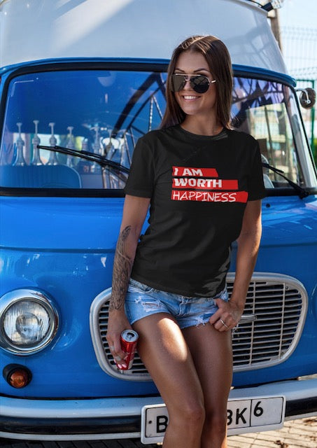 I AM Worth Happiness T-Shirt I AM Worth Happiness T-Shirt