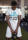 I AM Worth My Hustle & Grind Unisex T-shirt I AM Worth My Hustle & Grind Unisex T-shirt