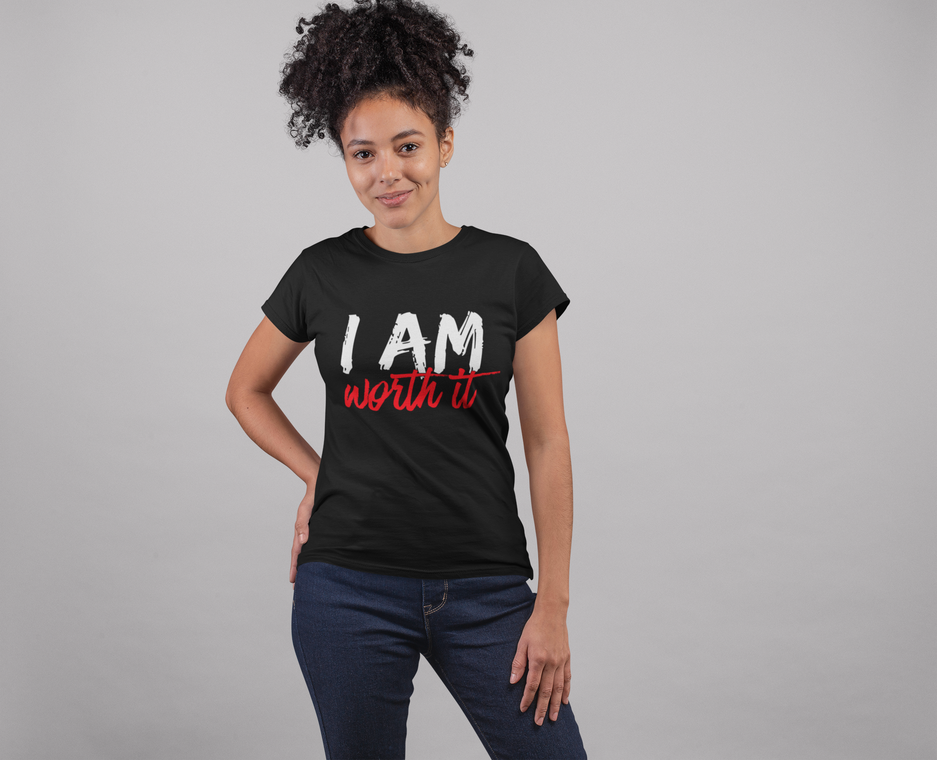I AM Worth It T-Shirt I AM Worth It T-Shirt