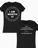 YOU RE WORTH IT because you deserve the best