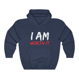 Men I Am Worth It Hoodie