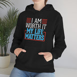 My Life Matters Hooded Sweatshirt