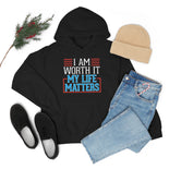 My Life Matters Hooded Sweatshirt
